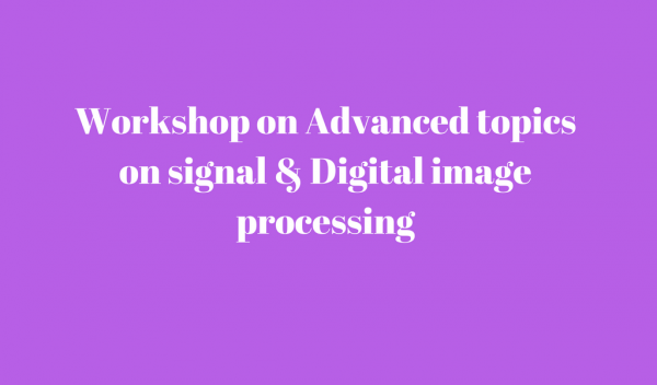 CSE faculty members attend workshop on Signal & Digital Image Processing