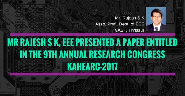 Prof Rajesh S K, EEE Dept, presented a paper at Karpagam Annual Research Congress - 2017
