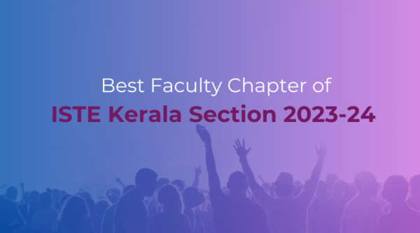 Vidya bestows with Best Faculty Chapter of ISTE Kerala Section 2023-24