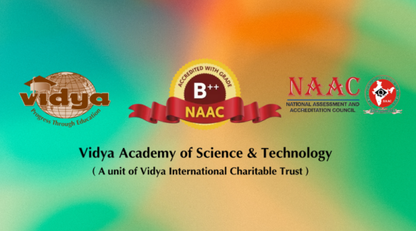 NAAC B++ grade for Vidya Academy of Science & Technology