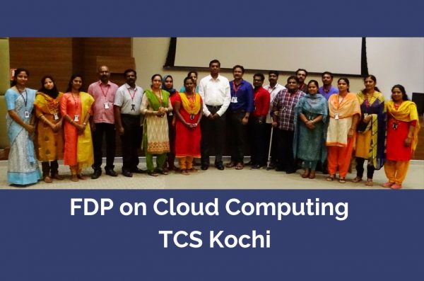 Vidya's faculty members attend FDP on Cloud Computing at TCS, Kochi