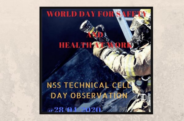 NSS volunteers observe World Day for Safety and Health at Work