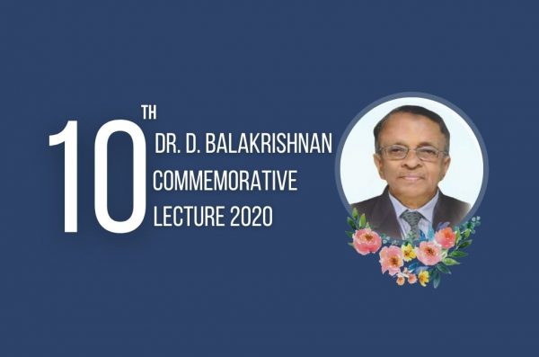 Dr D Balakrishnan Commemorative lecture