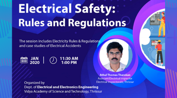 Special invited talk on "Electrical Safety: Rules and Regulations"