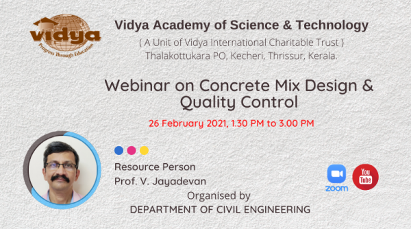 VIBE 2021 : CE Dept conducts webinar on "Concrete Mix Design and Quality Control"