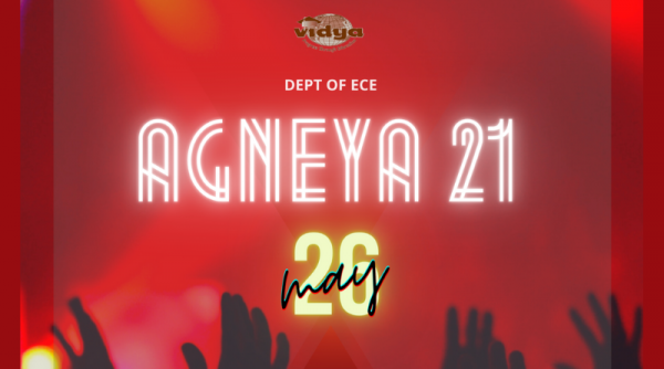 "Agneya 2K21": ECE Dept's virtual cultural fete with 50+ items