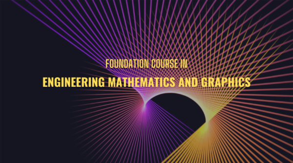 Vidya successfully conducts  Foundation Course in Engineering Mathematics and Graphics