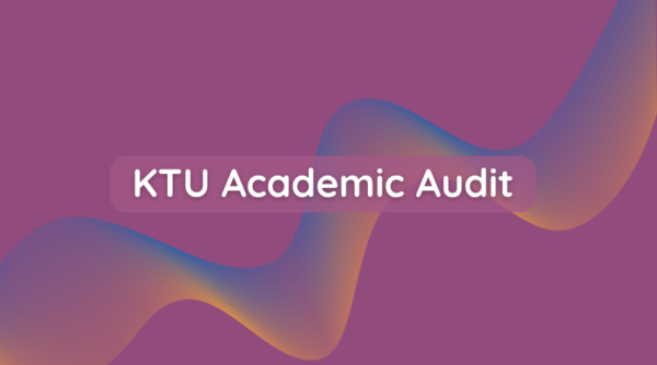 KTU appointed External Auditors conduct first academic audit for the current semester