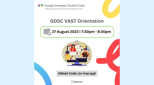 GDSC VAST Orientation Session 2023