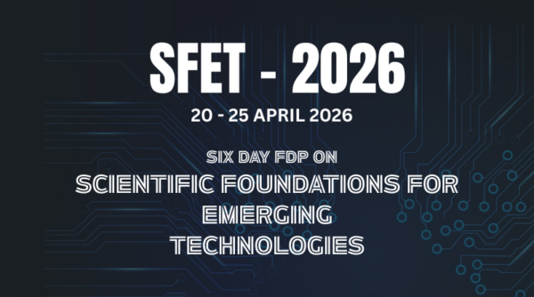 Six-Day FDP on Scientific Foundations for Emerging Technologies (SFET-2026) by AS Department