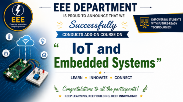 EEE Department successfully conducts Add-on Course on "IoT and Embedded Systems"