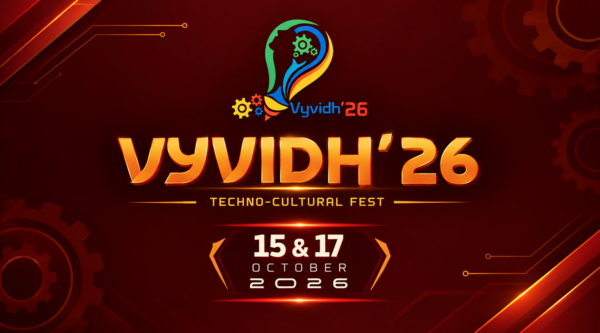 Get ready to experience a spectrum of endless talent and infinite possibilities at Vidya’s Technocultural Fest- VYVIDH 2026 on on 15 and 17 October 2026